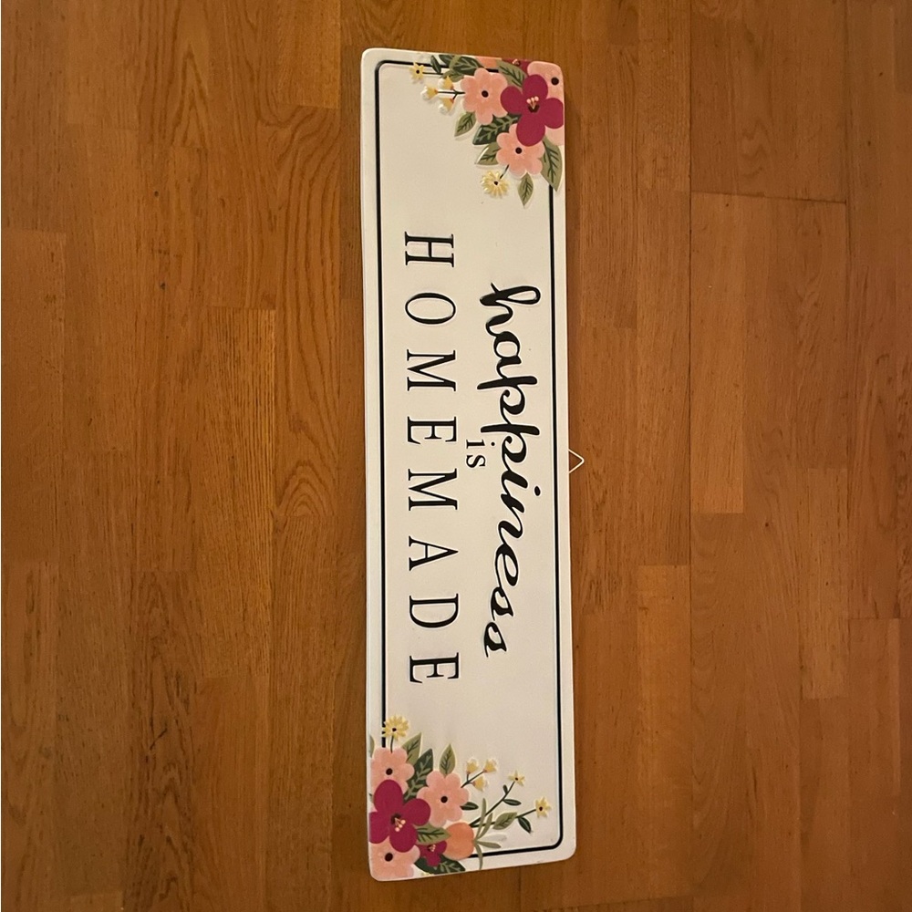 Floral Happiness is Homemade Sign